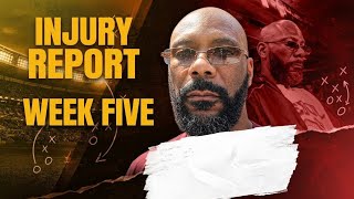 week 5 injury report