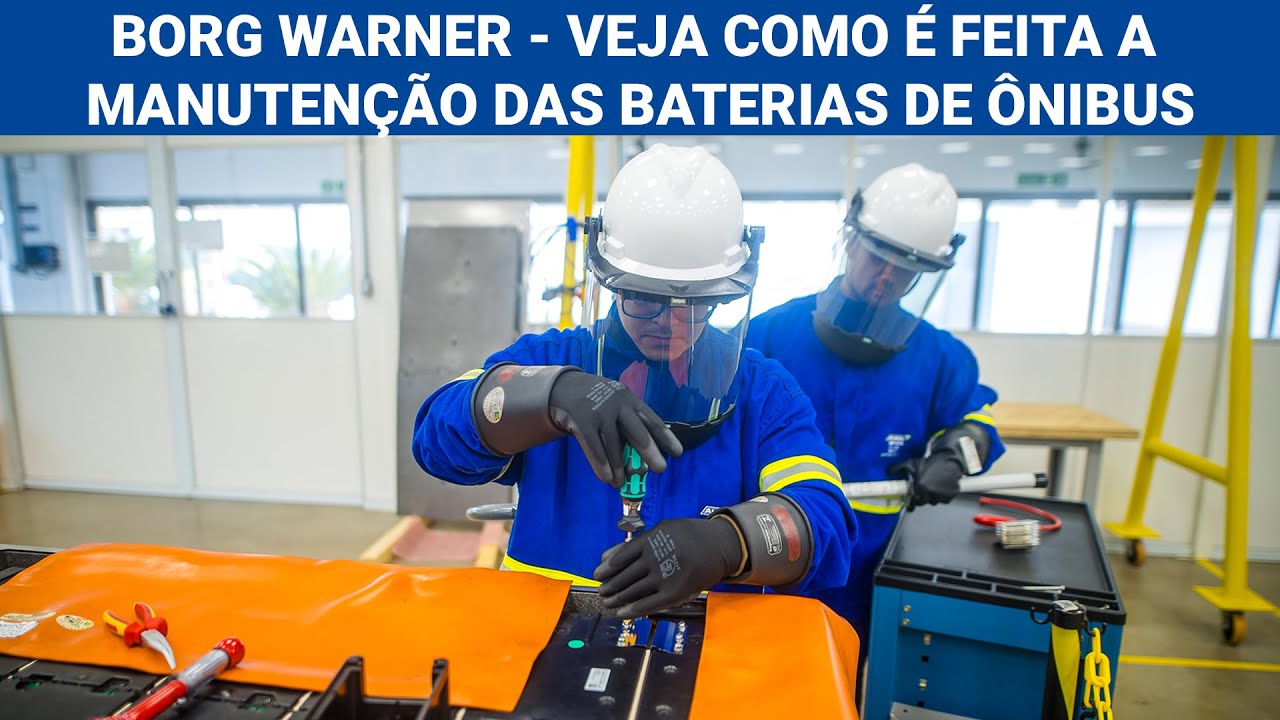 BORG WARNER - Veja como é feita a manutenção das baterias de ônibus