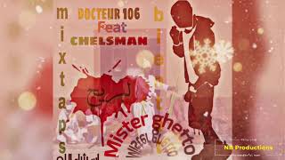 Doctor 106 - Mister Ghetto , Feat. Shelsmen (Audio Officiel) Rap Rim 2021