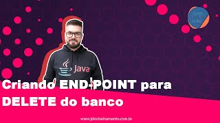 🟢 Criando END-POINT para DELETE do banco ► Formação Spring Boot REST API