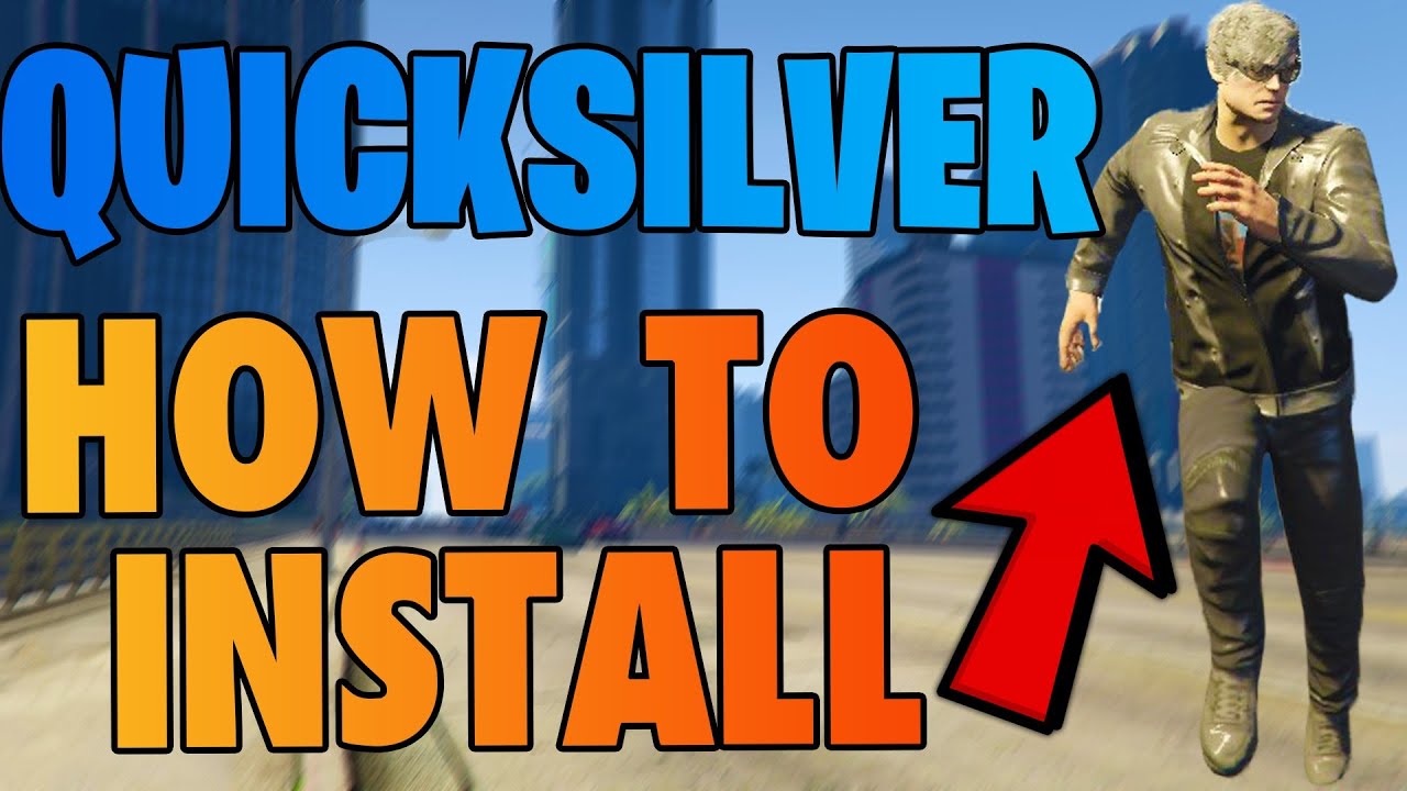 HOW TO CORRECTLY INSTALL QUICKSILVER MOD GTA 5! | tutorial - YouTube