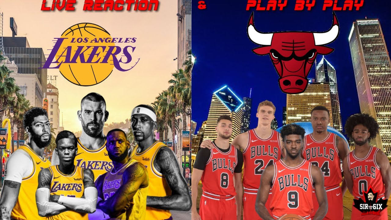 NBA Live Stream Los Angeles Lakers Vs Chicago Bulls Live Reaction Nba live stream los angeles lakers vs chicago bulls live reaction