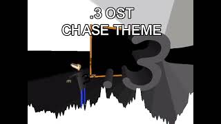 (REUPLOAD) .THREE OST, chase theme