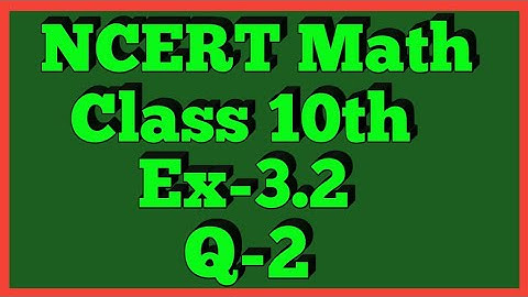 Class-10th,Ex-3.2,Q 2 (Linear Equation) NCERT CBSE