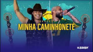 Us Agroboy - Minha Caminhonete (Karaokê)