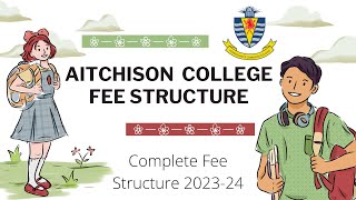 Aitchison College Lahore Fee Structure 2023 || Aitchison College Boarding Fee Details