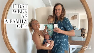 Our first week as a family of 4