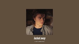 Download Lagu ( slowed down ) locked away MP3