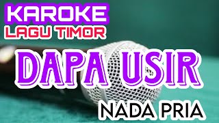 KAROKE DAPA USIR || KAROKE NADA PRIA