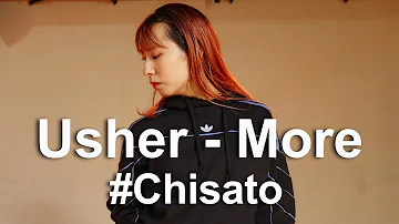 Usher - More - Choreography by #Chisato