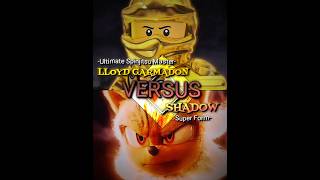 Super Shadow vs USM Lloyd #edit #vsbattle #vsedit #ninjago #sonic #shadow #shorts #wisedit #fyp