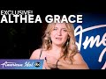 Althea Grace Will Hold On To Katy Perry's Advice - American Idol 2021