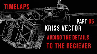Kriss vector modeling Timelaps | Full pipeline | Game ready model | 3ds max |  part 05