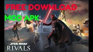 How to download star war rival mod apk free for android screenshot 5
