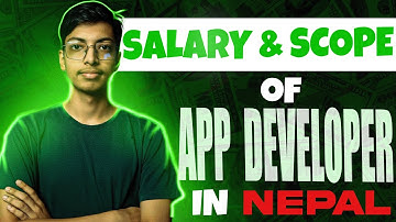 App Developer Scope & Salary in Nepal 2025 | Best App Development Frameworks & Career Guide (Nepali)