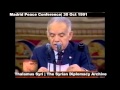 Madrid Peace Conference Yitzhak Shamir Spain 30 Oct 1991 Part1 