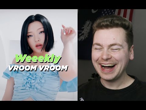 ULTIMATE HOMECOMING (Weeekly 위클리 'VROOM VROOM' MV Reaction)