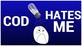 COD Hates Me (Ep. 2)