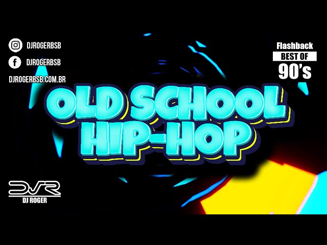 DJ SET | OLD SCHOOL HIP-HOP, 90's | DJ Roger BSB | From Brazil