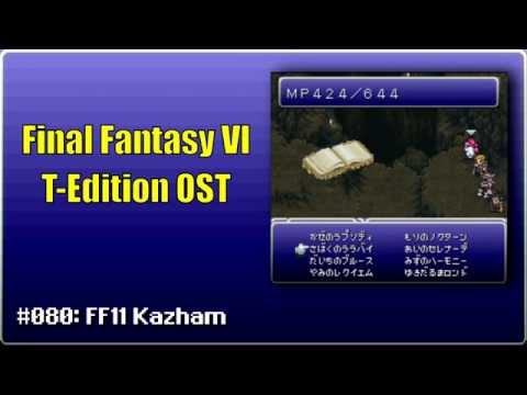 Final Fantasy VI T-Edition OST #080: FF11 Kazham