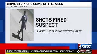 Crime Stoppers of the Quad Cities: July 24: Shots fired and two men wanted on warrants