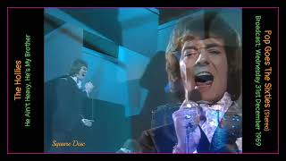 The Hollies - He Ain't Heavy, He's My Brother (Stereo) Pop Goes The Sixties; 31st Dec 1969 (Overdub)