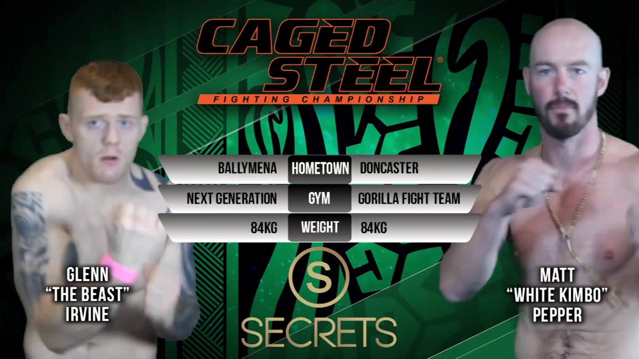 Caged Steel 20: Glenn Irvine Vs Matt Pepper