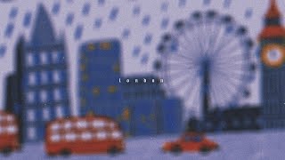 london . лоу-фай музыка релаксация спокойствие исцеление нервов сон, учеба, работа.