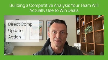 Building a Competitive Analysis Your Team Will Actually Use to Win Deals