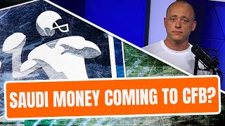 Josh Pate On Saudi Arabia Bankrolling College Football Programs (Late Kick Cut) image