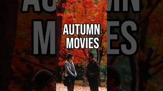 The Best Movies To Get Into The Autumn Vibes