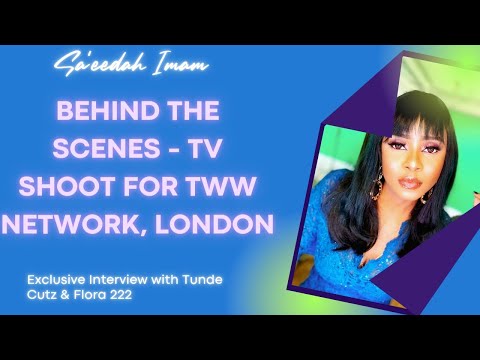 BEHIND THE SCENES - TV SHOOT FOR TWW NETWORK | EXCLUSIVE INTERVIEW WITH TUNDE CUTZ AND FLORA 222