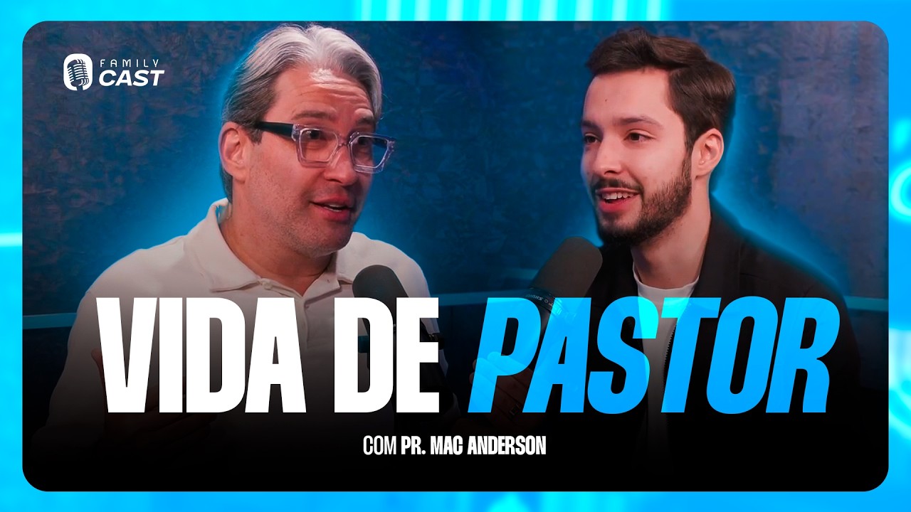 COMO É CUIDAR DA FAMILY CHURCH - Pr. Mac Anderson #FC59
