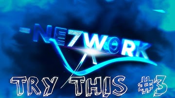 sJ-NE7W0RK || Try This #3 || Combat Arms EU