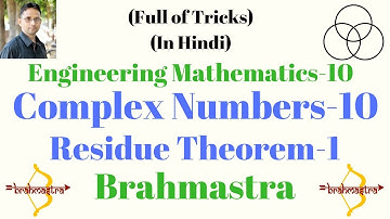 Residue Theorem-1 | Complex Numbers (Engineering Mathematics-10) by SAHAV SINGH YADAV