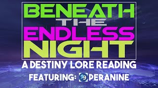 Beneath the Endless Night | a Destiny Lore Reading