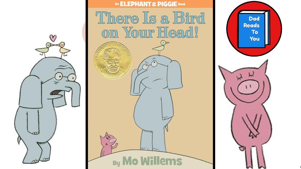 🐘🐷Elephant & Piggie - There is a Bird on Your Head! [Kids
