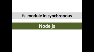 node js fs  module in synchronous