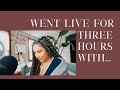 I Went Live For Three Hours With...👀
