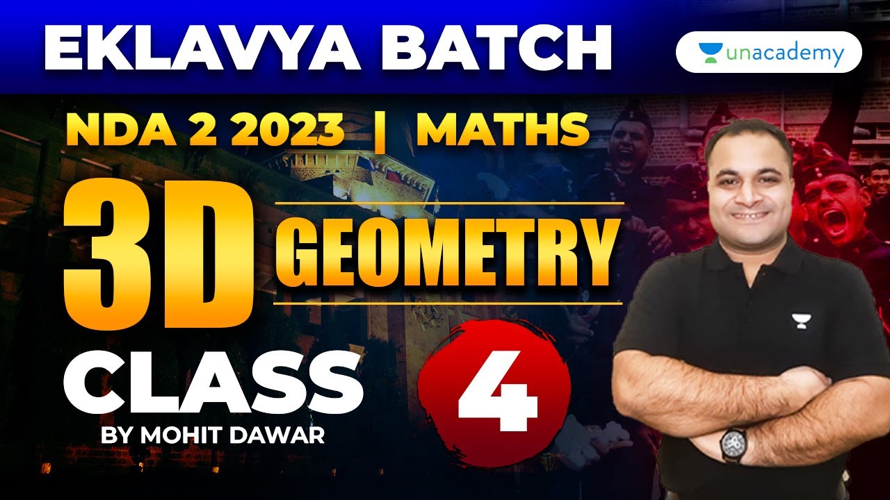 NDA 2 2023 Maths 3D Geometry Class 4 Eklavya Batch NDA Maths Nda 2 2023 maths 3d geometry class 4 eklavya batch nda maths