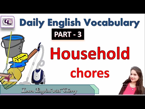 English Vocabulary Daily Use  - Part 3 - Household Chores Through Hindi - Household Chores For Kids