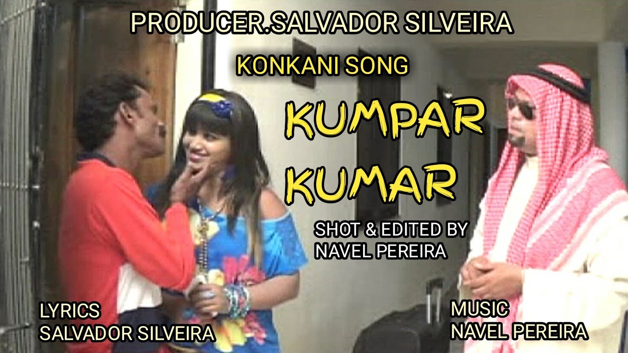 Konkani Song 2020..Kumpar Kumar..Song by Salvador Silveira..