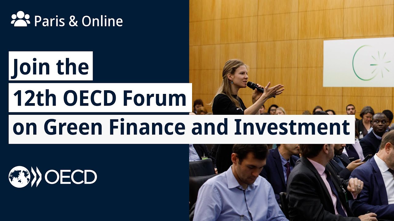 Register now for the 2025 OECD Forum on Green Finance and Investment ...