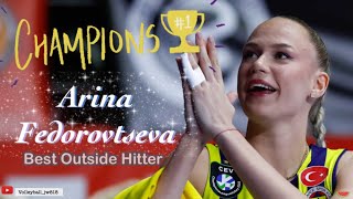 Arina Fedorovtseva │Turkish Volleyball League 2023 Champion │ Best Outside Hitter │ Fenerbahçe Opet