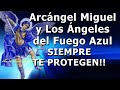 TOTAL PROTECCION con el PODER de Arcángel Miguel y Los Ángeles del Fuego Azul 💎ORACION│DECRETOS 💎