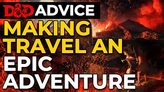 [D&D] Making travel a tough adventure