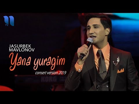 Jasurbek Mavlonov - Yana yuragim | Жасурбек Мавлонов - Яна юрагим (consert version)