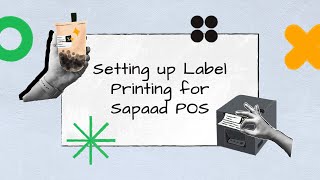 Setting Up Label Printing For Sapaad Pos Na003 Sapaad Academy