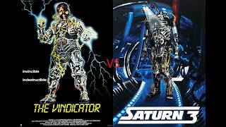 The Vindicator (1986) Vs Saturn 3 (1980)