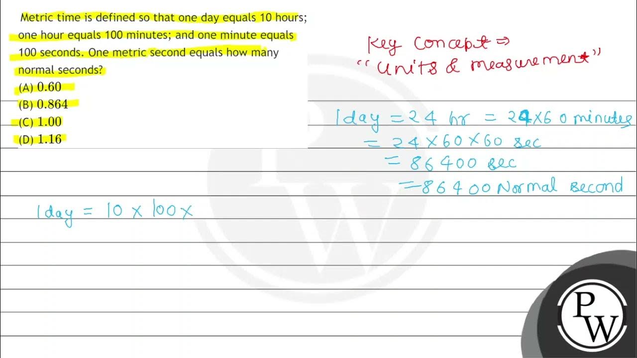 metric-time-is-defined-so-that-one-day-equals-10-hours-one-hour-equals